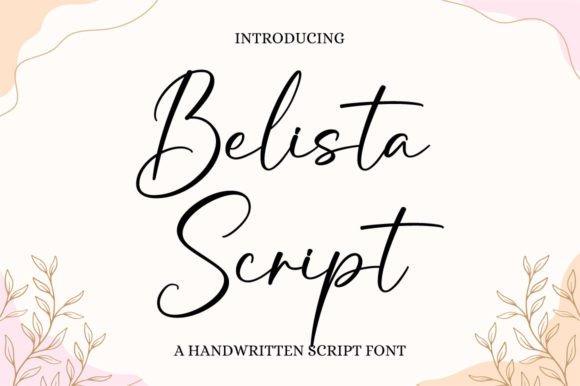 Belista Script: Crafting Elegance in Every Curve