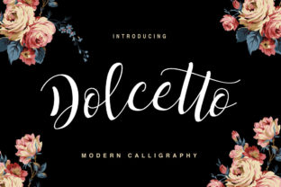Dolcetto Script: Adding a Luxurious Feel to Your Designs
