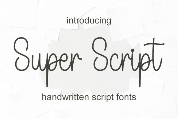 Super Script: A Friendly Handwritten Font for Brighter Designs